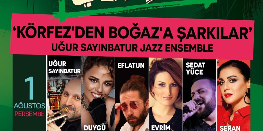 İZMİR'DE AĞUSTOS AYINDA KÜLTÜR SANAT FESTİVALİ VAR