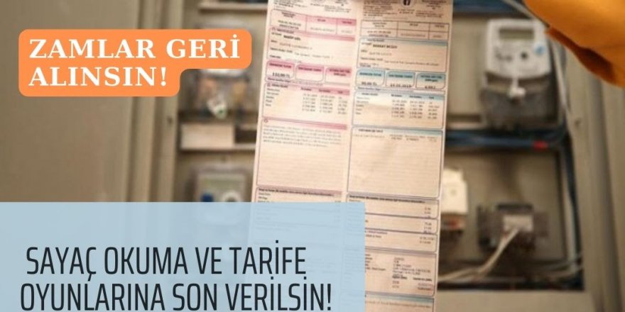 İZMİR ELEKTRİK MÜHENDİSLERİ ODASI: 'SAYAÇ OKUMA VE TARİFE OYUNLARINA SON VERİLSİN'