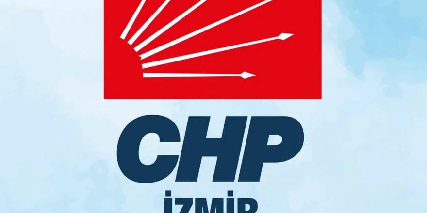 CHP İZMİR’DE YÖNETİM TOPLANDI..KİM İHRAÇ EDİLDİ..HANGİ KARARLAR ALINDI